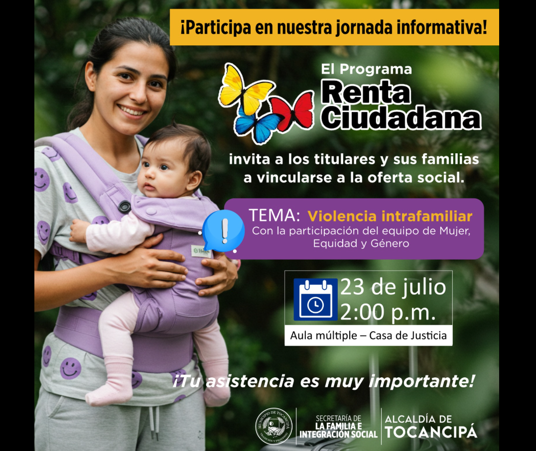 Jornada informativa de |Renta Ciudadana| abordará la |violencia intrafamiliar| en |Tocancipá|