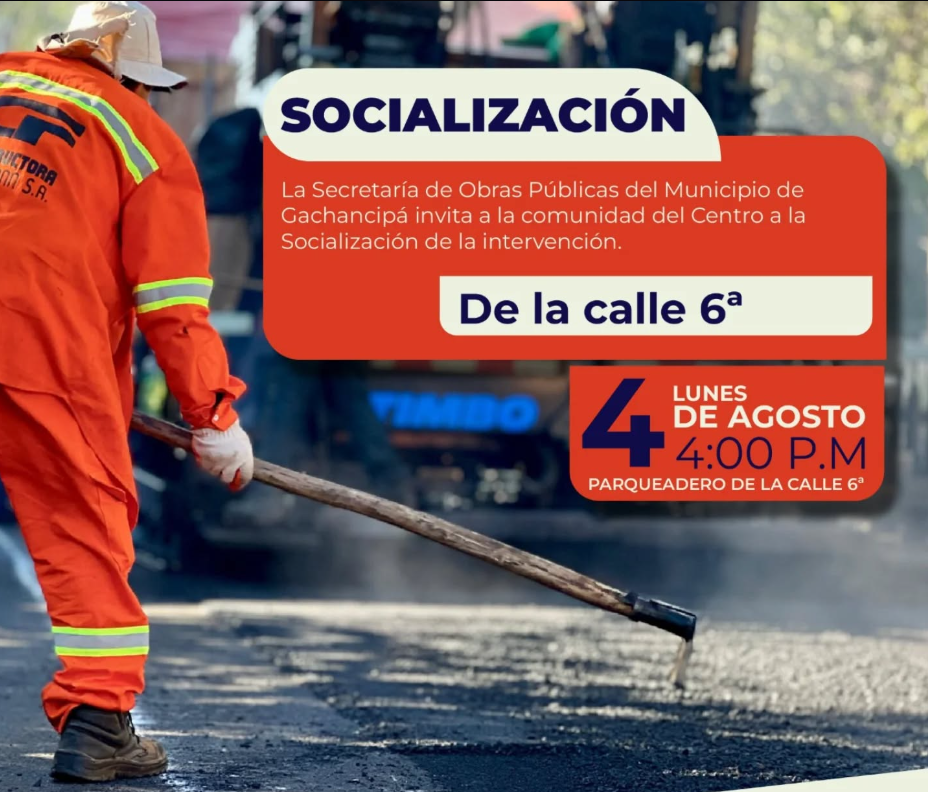 |Gachancipá| socializará intervención en la Calle 6ª con la comunidad del Centro
