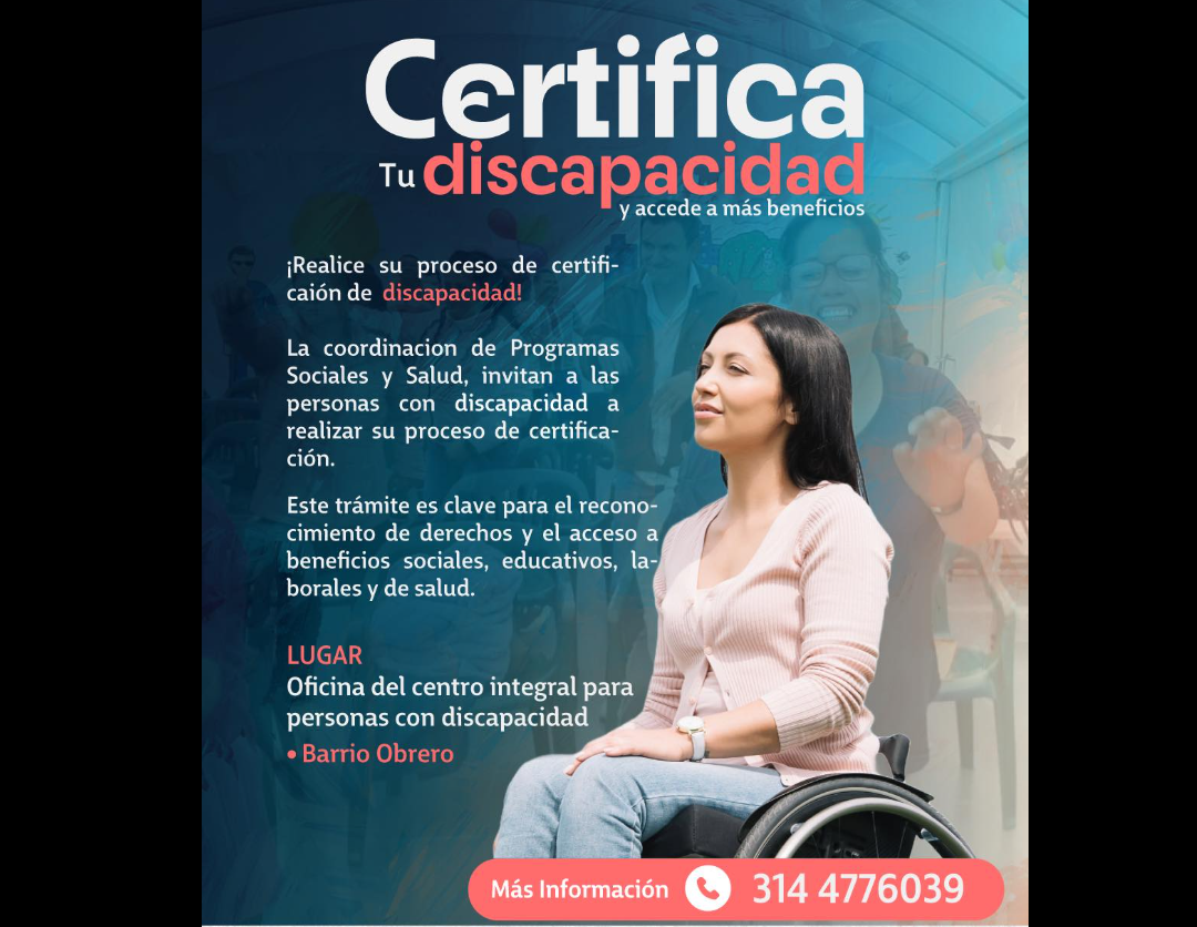 |Nemocón| invita a |personas con discapacidad| a certificarse para acceder a |beneficios|