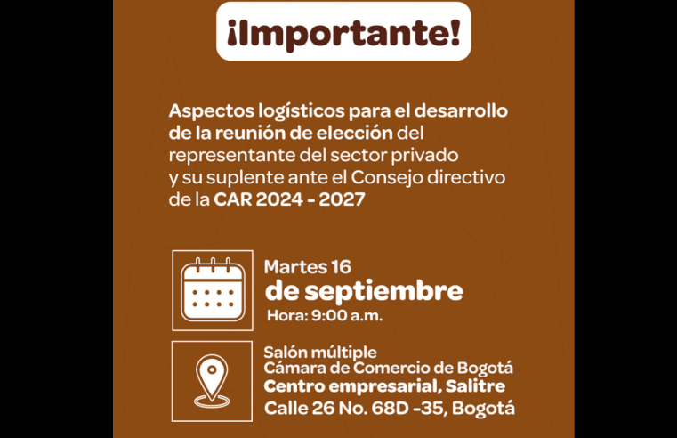 |Consejo Directivo| de la |CAR| definirá representante del sector privado 2024-2027