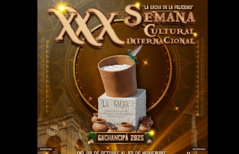 |Gachancipá| celebra 30 años de arte y tradición con su |Semana Cultural| Internacional