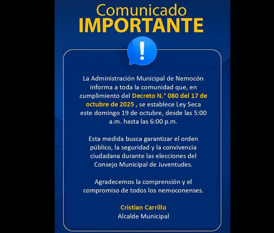 |Nemocón| decreta |Ley Seca| durante |jornada electoral| del 19 de octubre