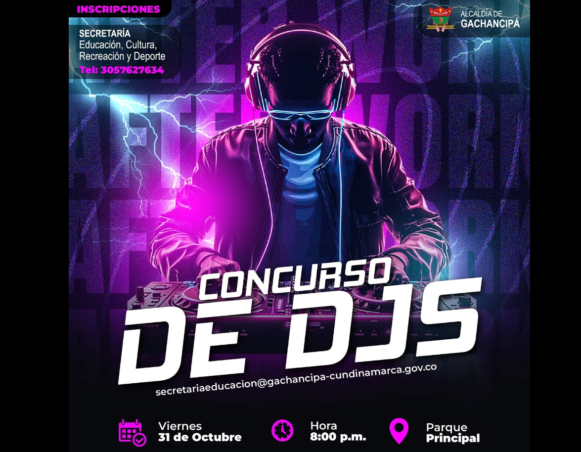 |Gachancipá| abre convocatoria para el |Concurso de DJs| en la XXX |Semana Cultural| Internacional