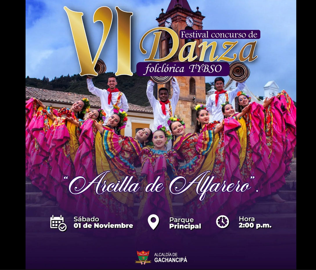 |Gachancipá| celebra el |VI Festival Concurso de Danza Folclórica| “Arcilla de Alfarero”