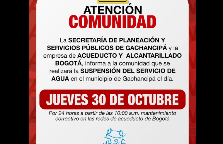 |Gachancipá| anuncia |cierre temporal| del |servicio de agua| por mantenimiento de la red matriz