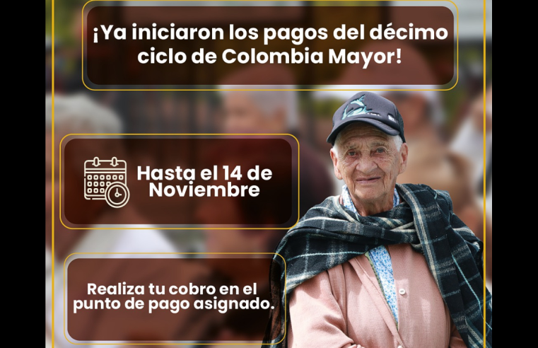 Iniciaron los |pagos| del décimo ciclo del programa |Colombia Mayor|