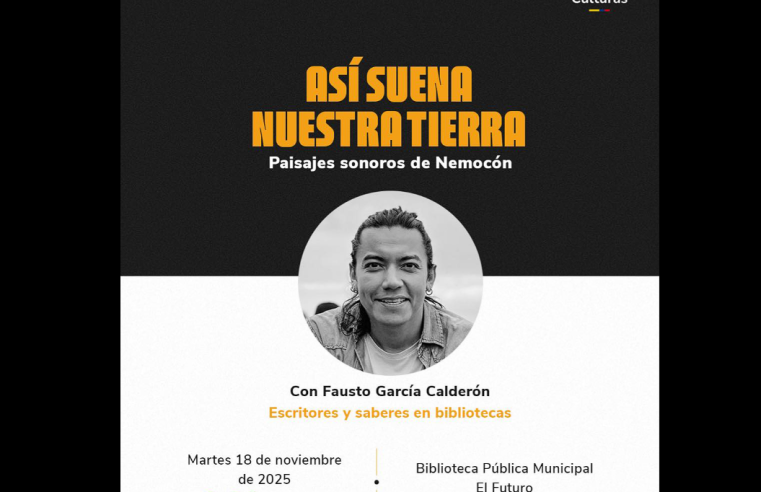 Biblioteca El Futuro de |Nemocón| invita a taller sobre |paisajes sonoros| del municipio