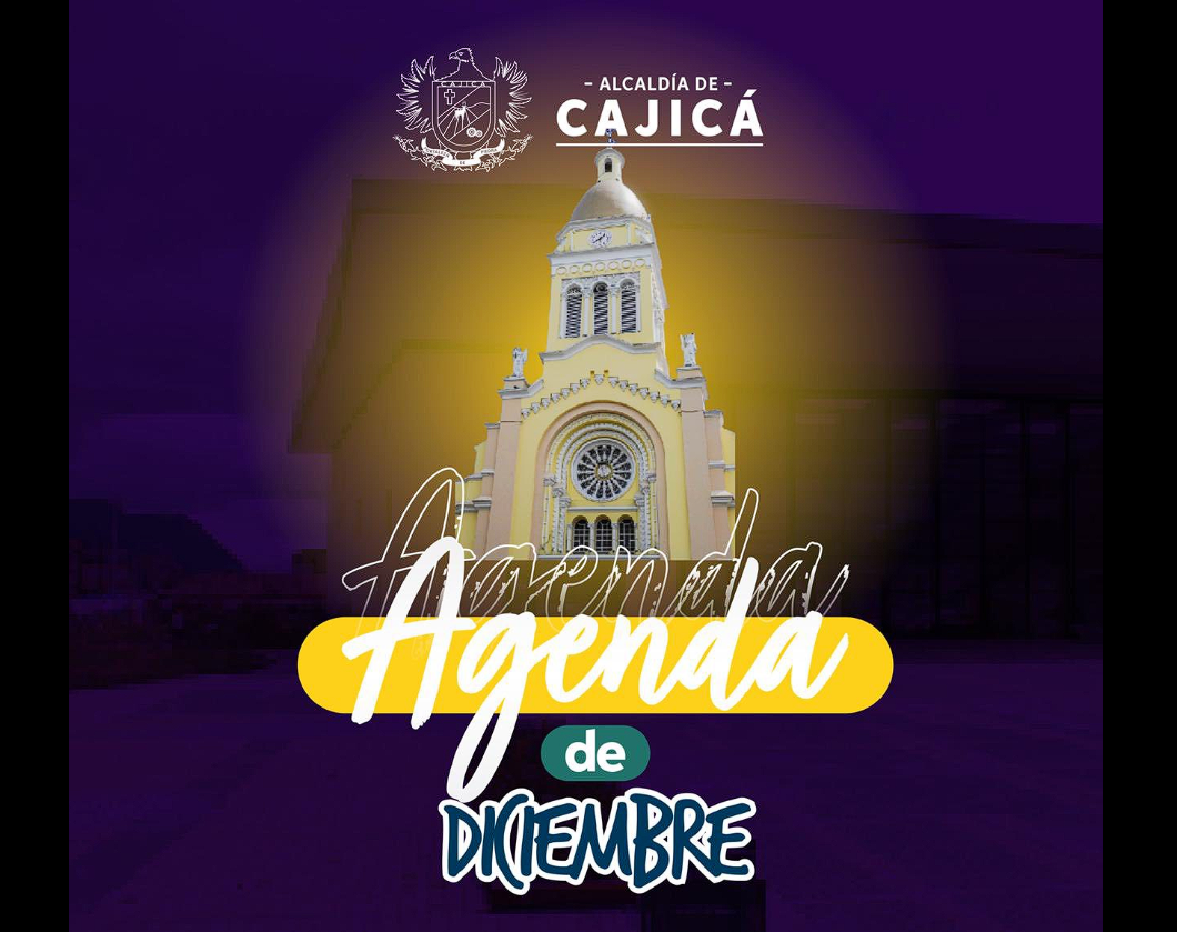 |Cajicá| presenta su agenda de eventos para |diciembre|