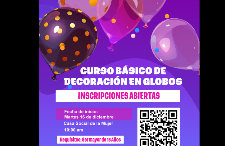 Abren inscripciones para el |Curso Básico| de |Decoración en Globos|