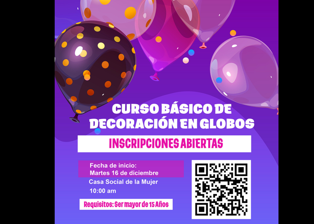 Abren inscripciones para el |Curso Básico| de |Decoración en Globos|