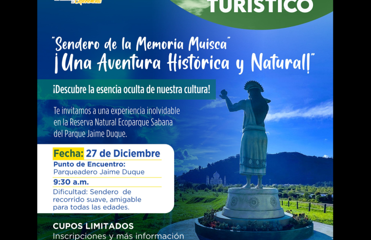 Recorrido guiado por el |Sendero de la Memoria| Muisca invita a una experiencia |cultural| y natural