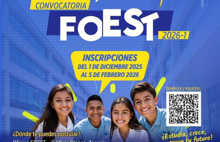 Abierta la |convocatoria FOEST| 2026-1 para apoyar el acceso a la |educación|