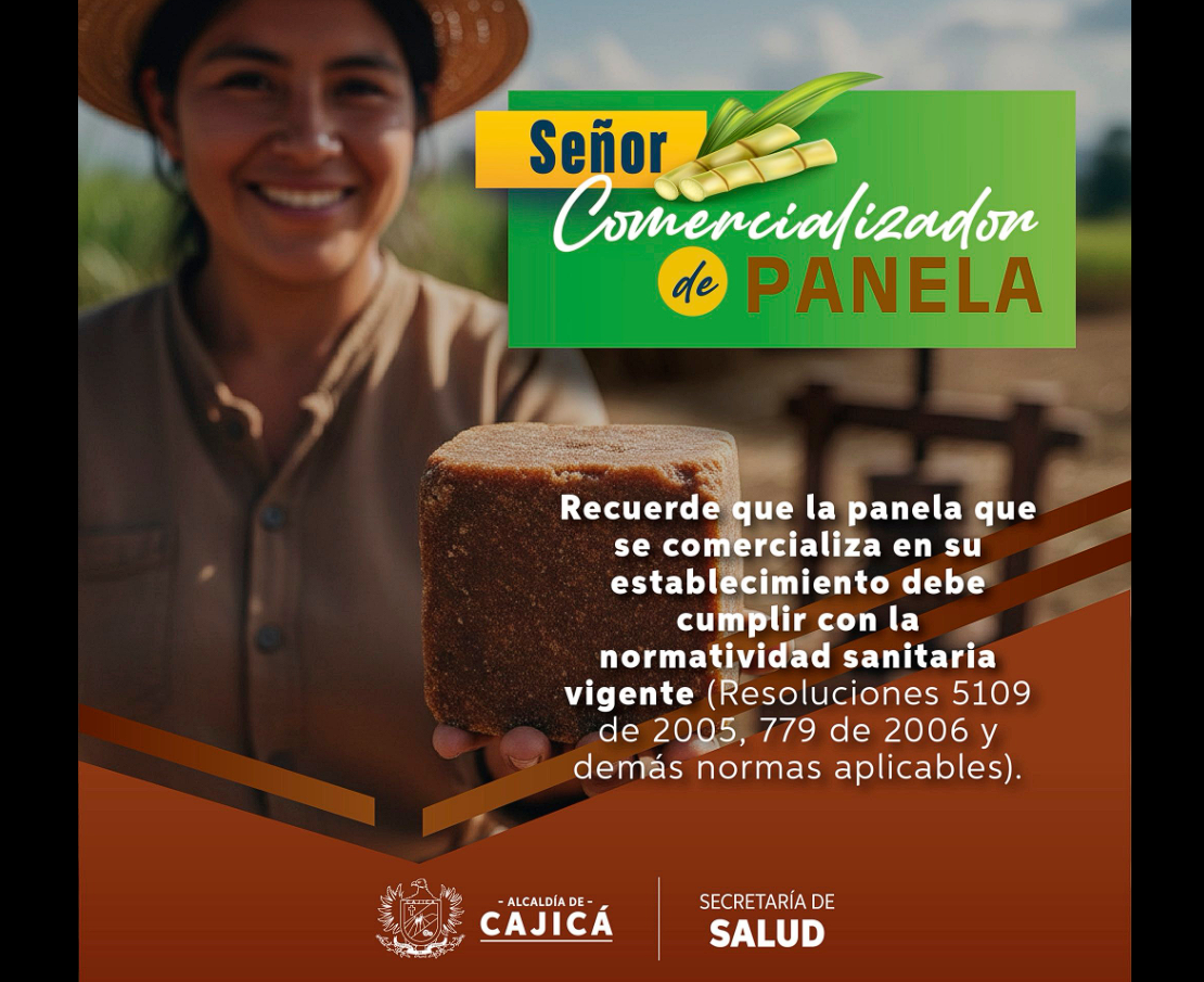 Autoridades recuerdan el cumplimiento de la |normatividad sanitaria| en la comercialización de |panela|