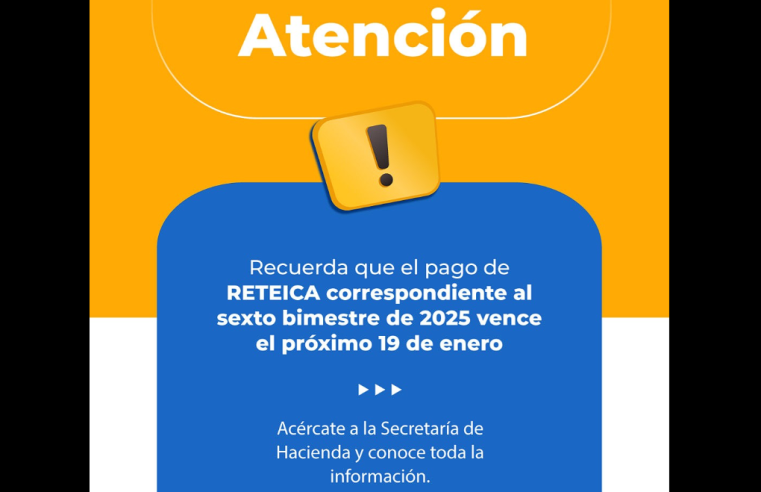 |Vence plazo| para el pago del RETEICA correspondiente al sexto bimestre de 2025