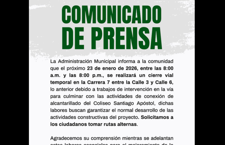 |Cierre vial| temporal por obras del |Coliseo Santiago Apóstol| en |Tenjo|