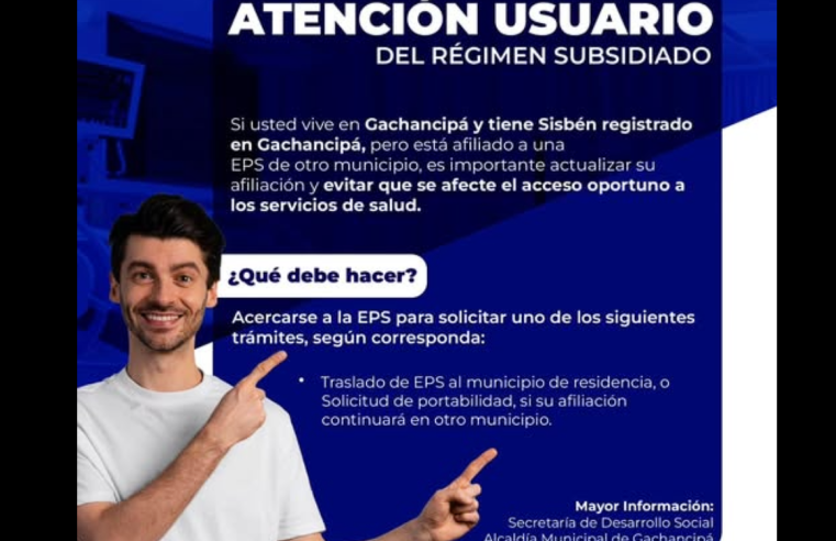 Alcaldía de |Gachancipá| invita a usuarios del |régimen subsidiado| a actualizar su afiliación en salud