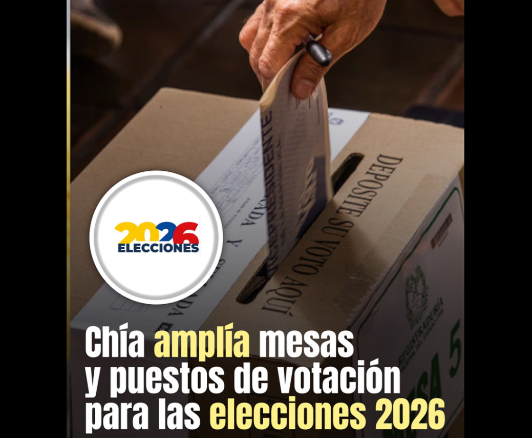 |Chía| fortalece su infraestructura electoral para las |elecciones| de 2026