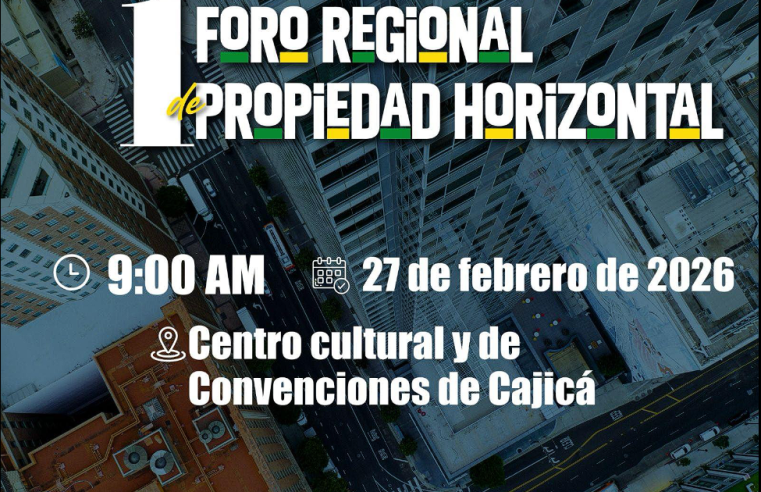 Primer |foro regional| de |Propiedad Horizontal| promueve convivencia y organización comunitaria