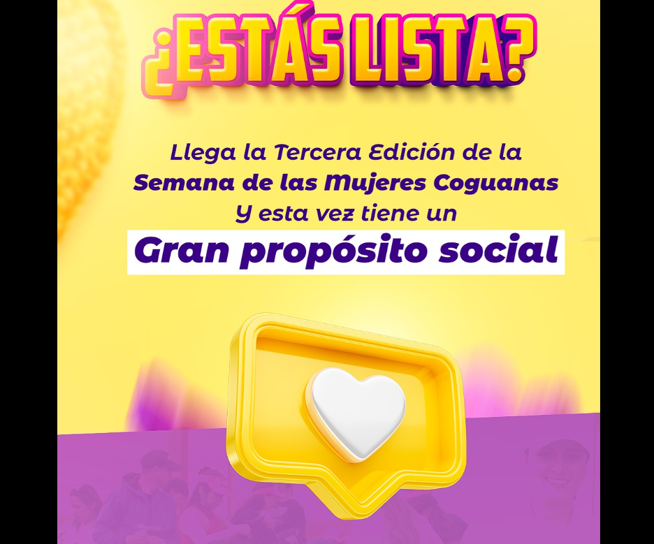 |Cogua| se prepara para la tercera |Semana de las Mujeres| Coguanas