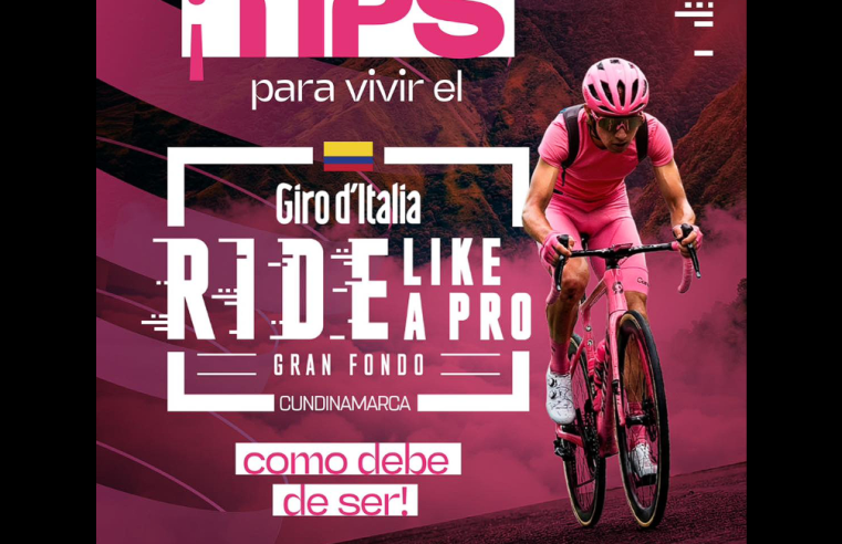 Recomendaciones para vivir al máximo el |Gran Fondo| |Giro d’Italia| en |Cundinamarca|
