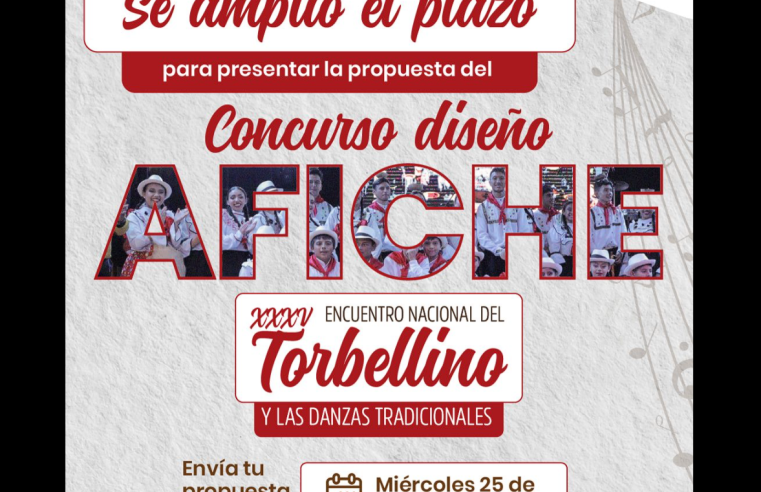 Amplían plazo para participar en el |concurso del afiche| del |XXXV Encuentro Nacional del Torbellino|