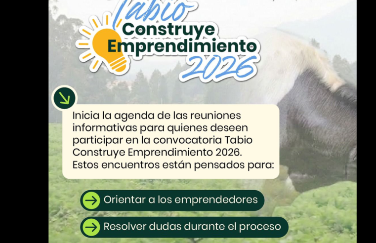 |Tabio| inicia reuniones informativas para la convocatoria |Tabio| Construye |Emprendimiento| 2026