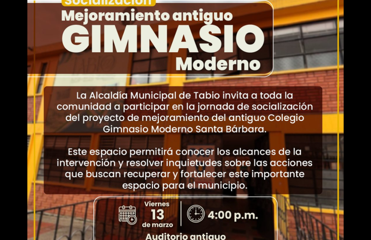 |Tabio| socializará proyecto de mejoramiento del antiguo |Colegio Gimnasio Moderno Santa Bárbara|