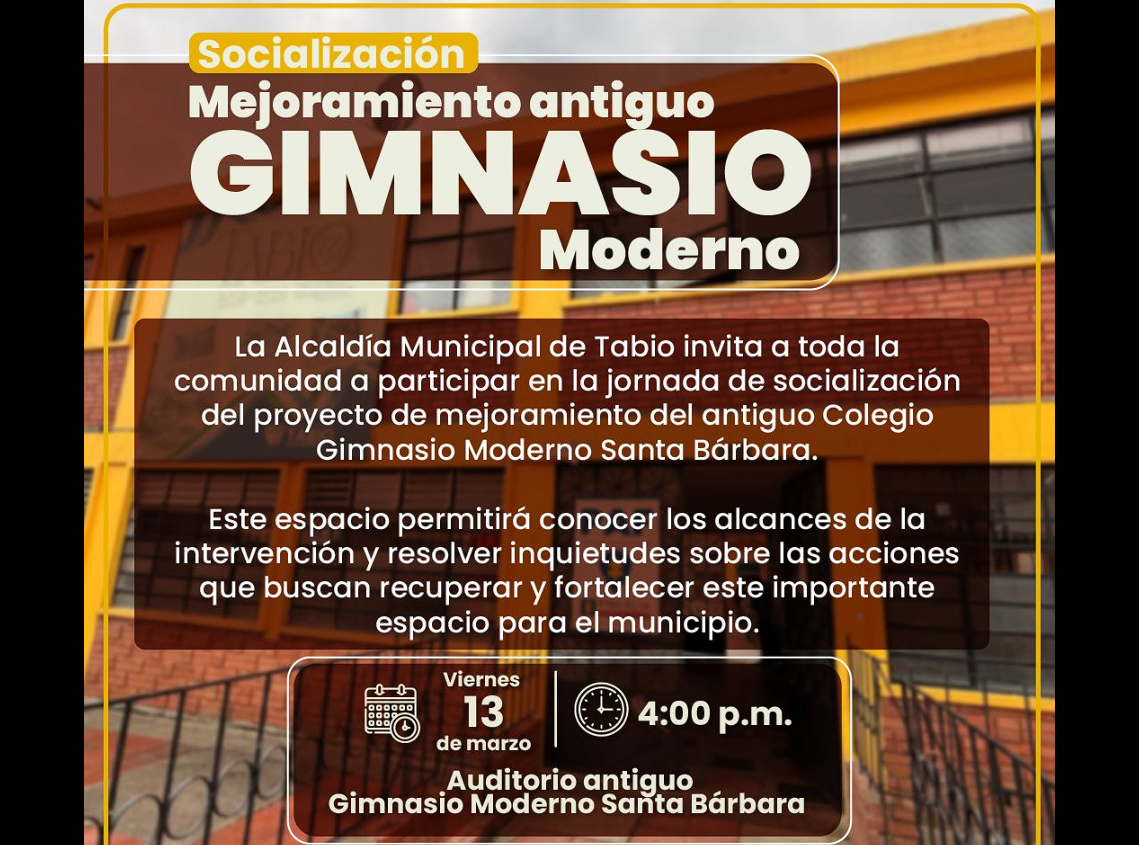 |Tabio| socializará proyecto de mejoramiento del antiguo |Colegio Gimnasio Moderno Santa Bárbara|