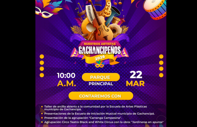 |Gachancipá| celebrará jornada cultural con |artistas locales| y actividades para toda la |familia|
