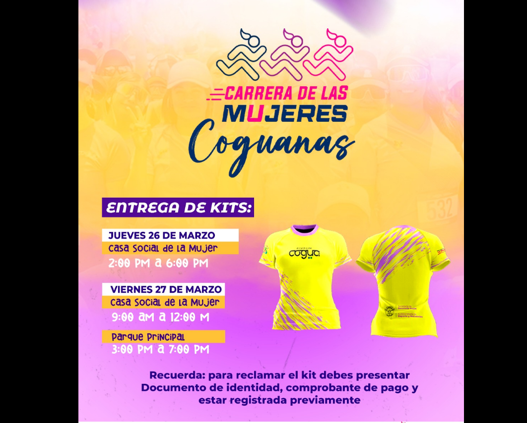 Anuncian horarios de |entrega de kits| para la |Carrera de la Mujer| 2026 en |Cogua|