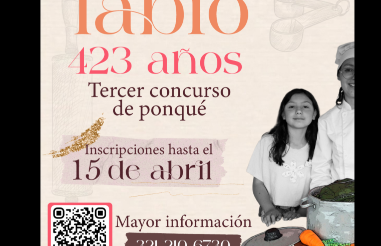 Abren inscripciones para el |Tercer Concurso| de Ponqué en aniversario municipal de |Tabio|