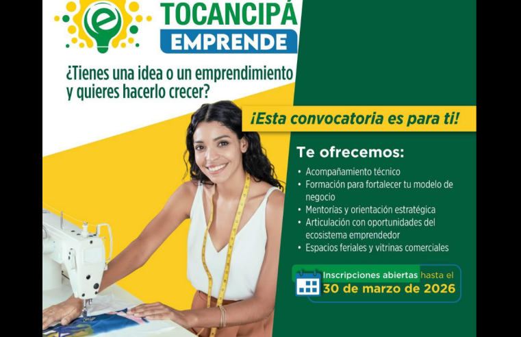 |Tocancipá| Emprende 2026 abre convocatoria para impulsar |nuevos negocios|