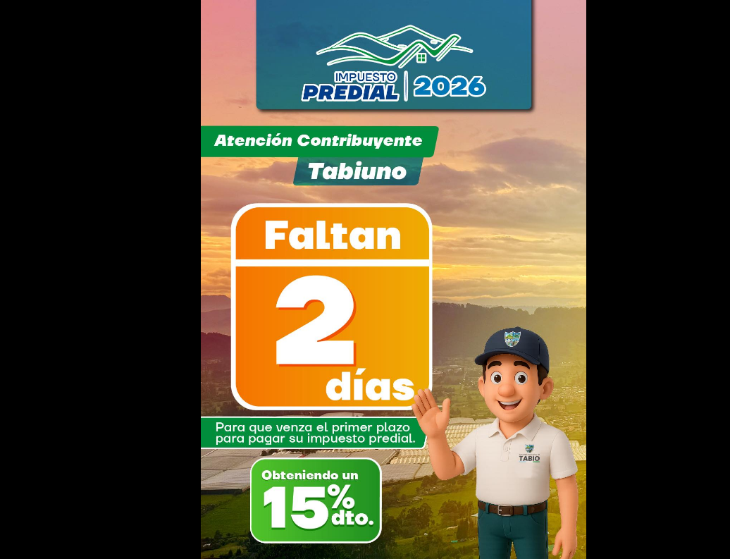 Últimos días para acceder al 15 % de |descuento| en el |impuesto predial| 2026