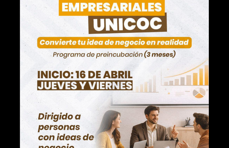 Clínicas Empresariales |UNICOC| impulsan ideas de negocio con programa de |preincubación|