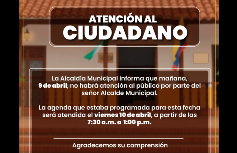 Alcaldía de |Tabio| informa suspensión de atención del alcalde por |agenda institucional|