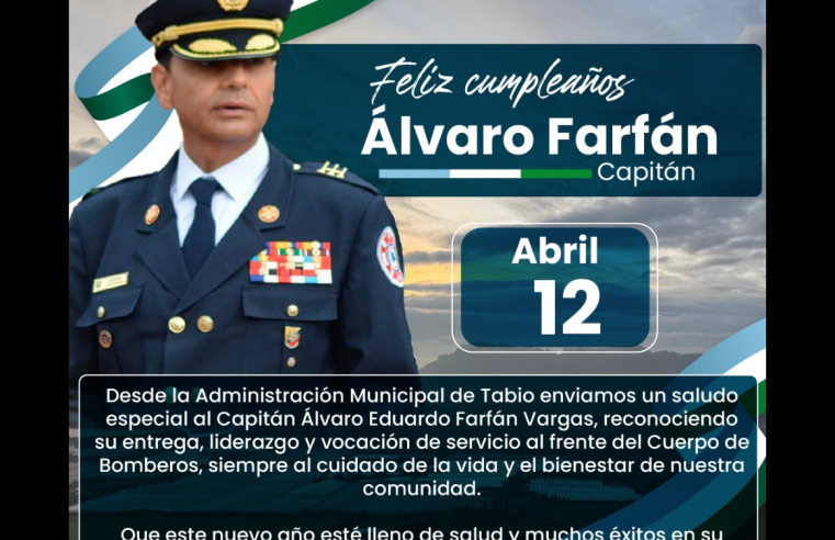 |Tabio| reconoce la labor del Capitán Álvaro Eduardo Farfán Vargas