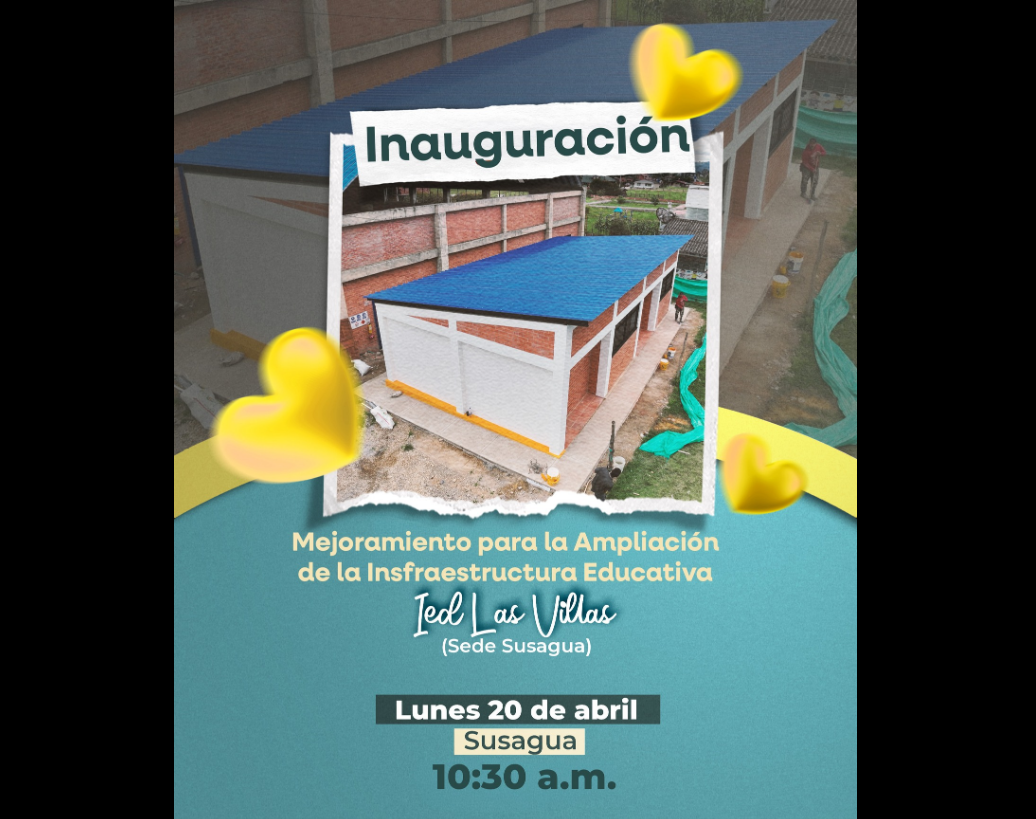 |Cogua| fortalece la |educación| con la renovación de la |IED Las Villas|, sede |Susagua|