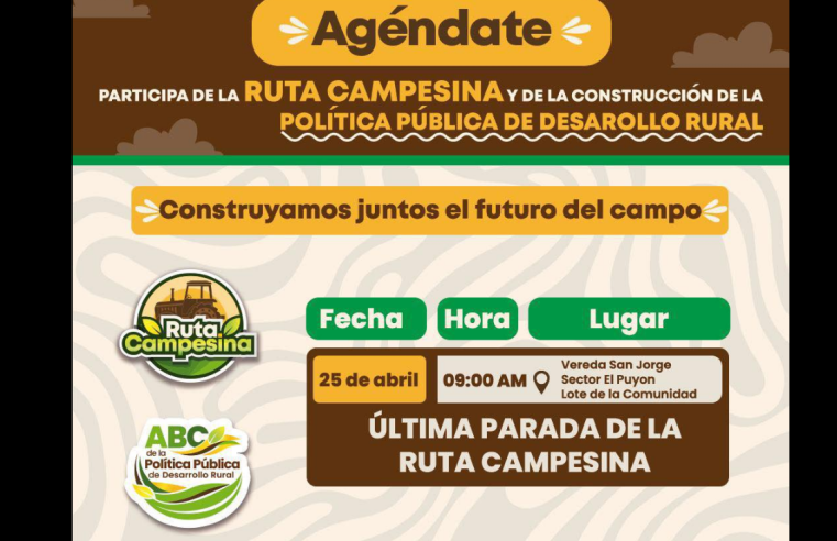 |Ruta Campesina| llega a su última parada para fortalecer el |desarrollo rural|