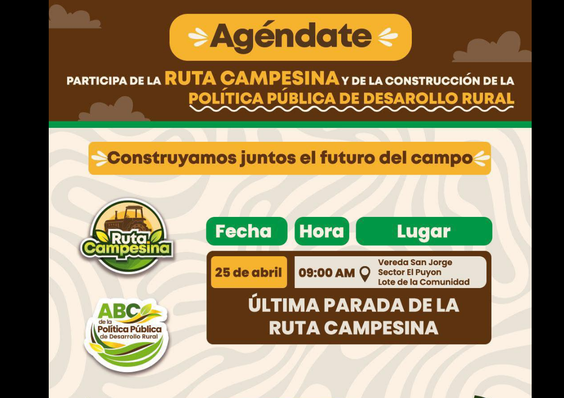 |Ruta Campesina| llega a su última parada para fortalecer el |desarrollo rural|