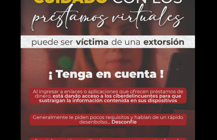 Advierten sobre riesgos de |préstamos virtuales| y posibles casos de |extorsión|
