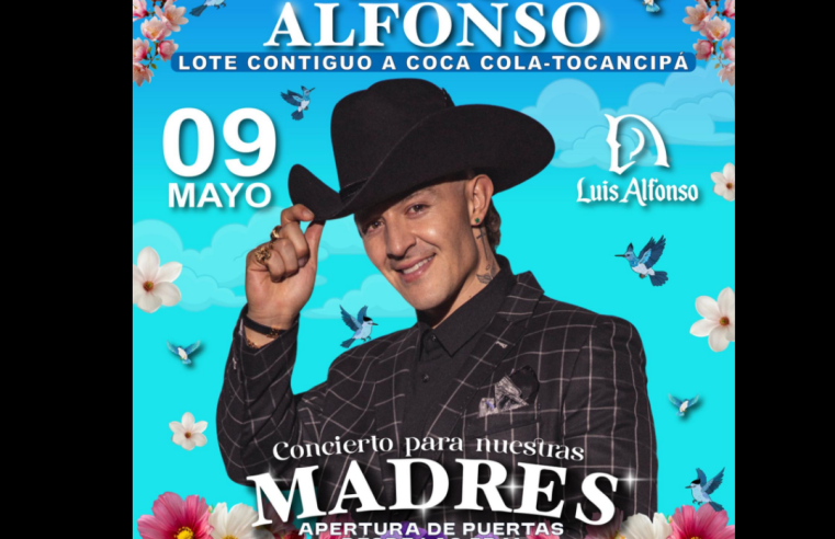 |Luis Alfonso| encabezará celebración del |Mes de la Madre| en |Tocancipá|