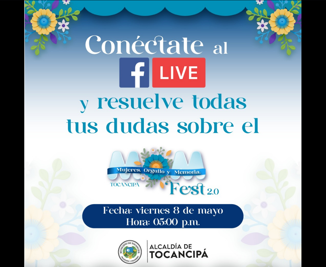 |Tocancipá| realizará Facebook Live para dar a conocer detalles del |Mom Fest 2.0|
