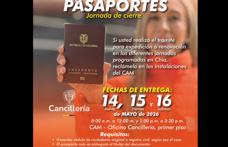 |Chía| realizará jornada especial para |entrega de pasaportes| tramitados en jornadas transitorias