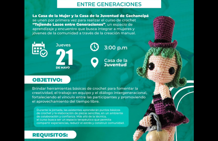 |Gachancipá| abrirá curso de |crochet| para fortalecer la unión entre generaciones