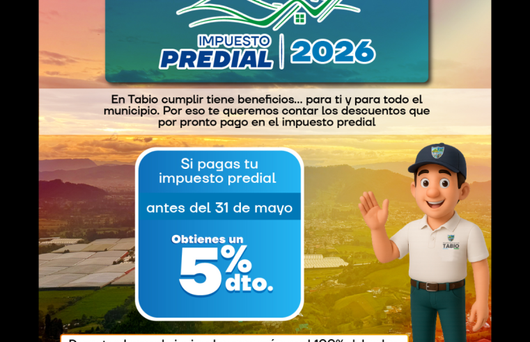 |Tabio| mantiene descuento por pronto pago en el |impuesto predial| 2026