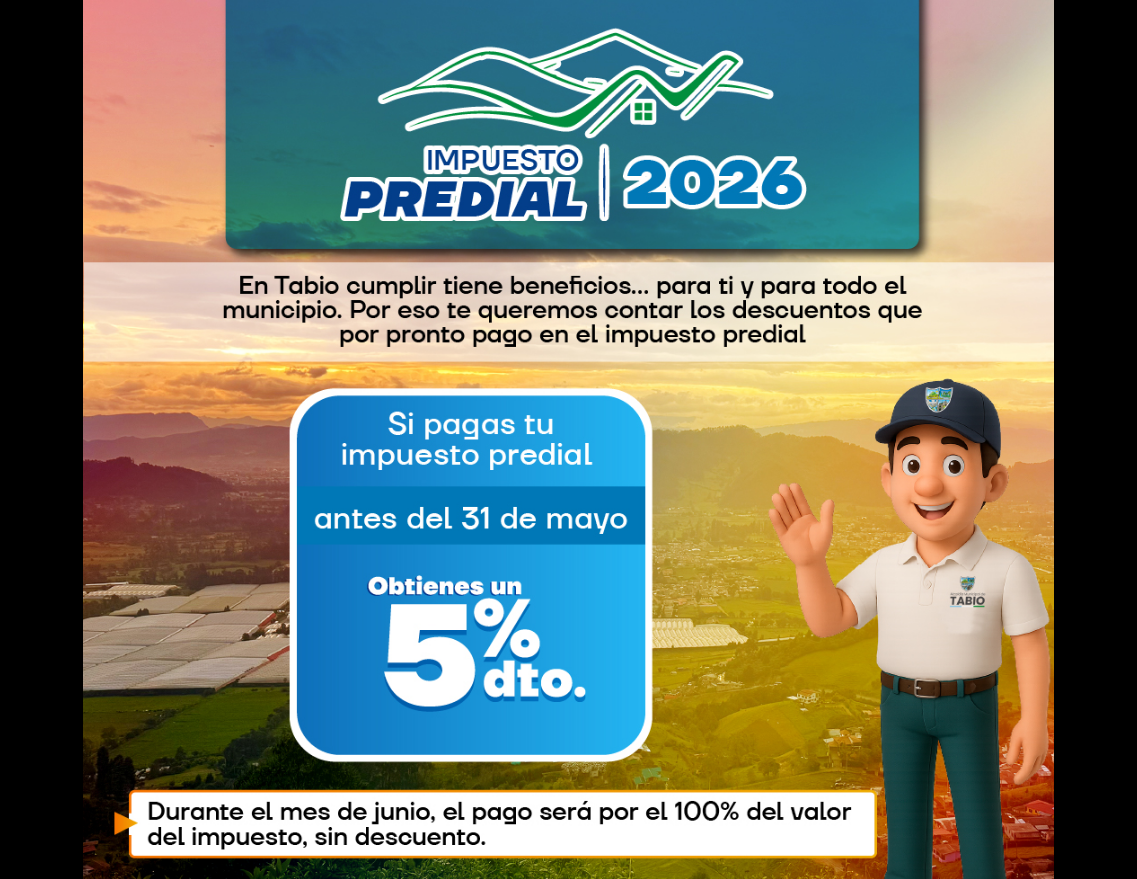 |Tabio| mantiene descuento por pronto pago en el |impuesto predial| 2026