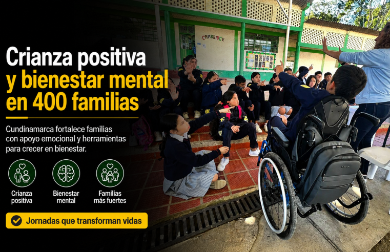 👨‍👩‍👧‍👦 |Cundinamarca| fortalece la |crianza positiva| y el bienestar mental en 400 familias, ¿qué impactó tuvieron las jornadas?