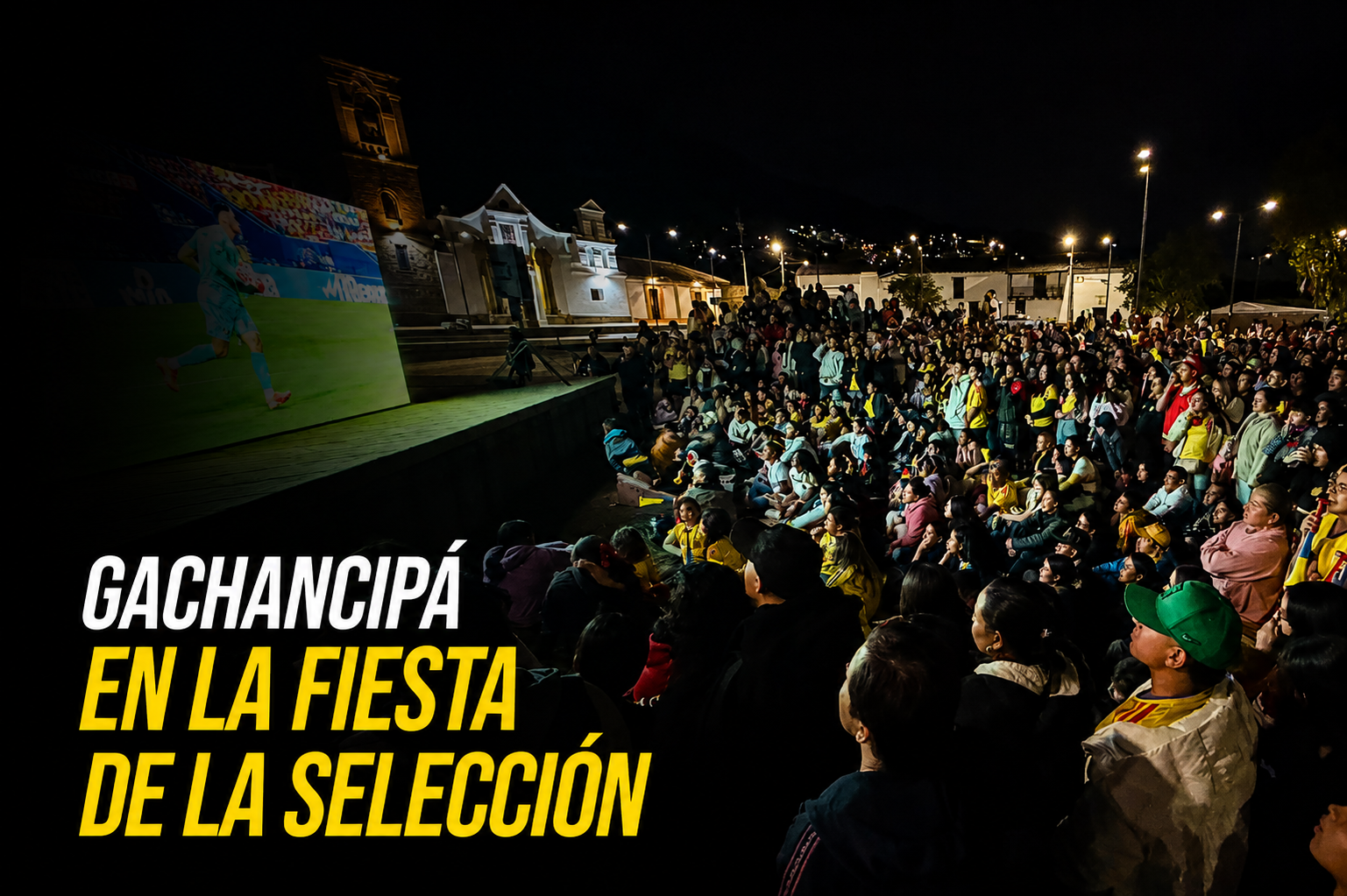 ⚽🇨🇴 |Gachancipá| vivió una fiesta futbolera con |Colombia|, ¿cómo se unió la comunidad para apoyar a la Selección?
