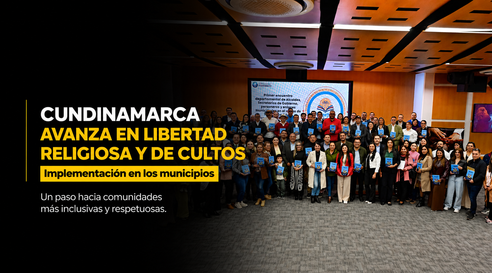 🙏 |Cundinamarca| inició la implementación de la Política Pública de Libertad Religiosa y de Cultos en los municipios, ¿cómo beneficiará a las comunidades?