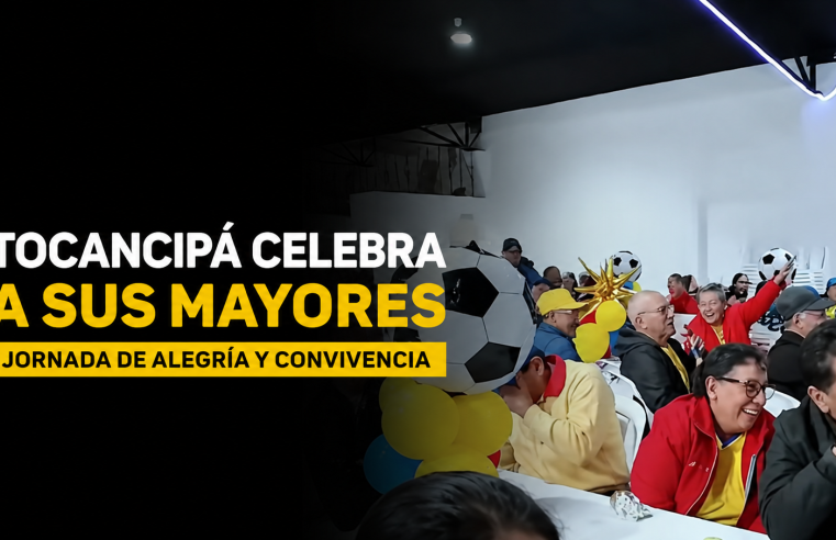 🎉 Tocancipá celebró la vida y la alegría de sus adultos mayores con una jornada especial, ¿cómo se vivió este homenaje?